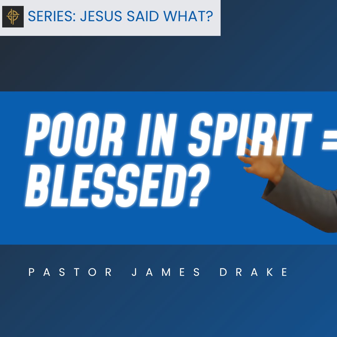 Poor in Spirit = Blessed? - Matthew 5:1-12 episode artwork