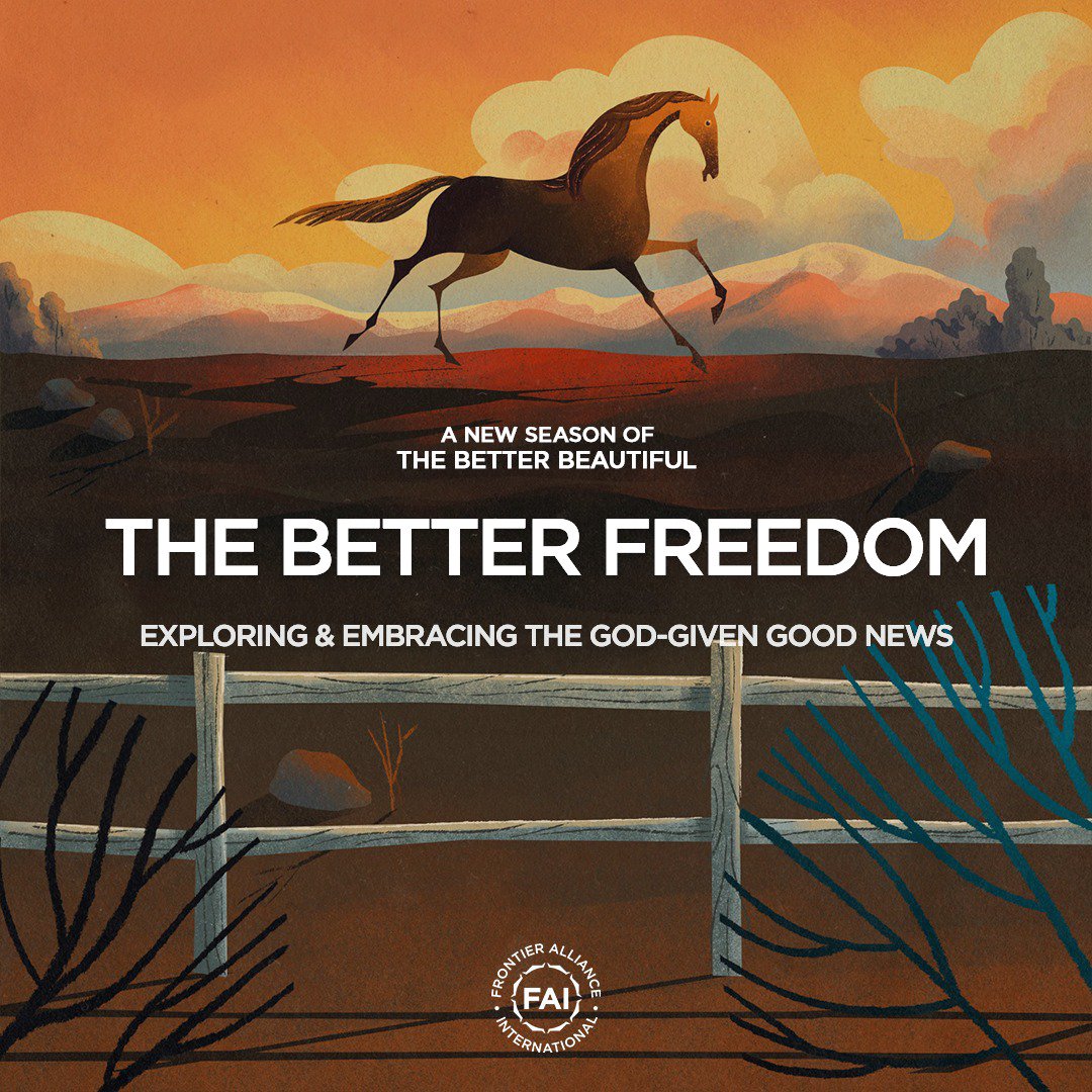 THE BETTER FREEDOM // A New Season in Galatians