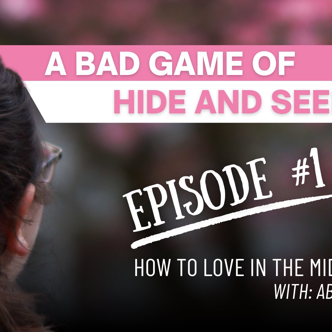 A Bad Game of Hide and Seek - Episode 1 episode artwork