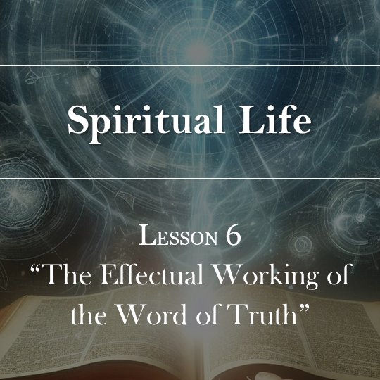 Lesson 6 | The Effectual Working of the Word of Truth episode artwork