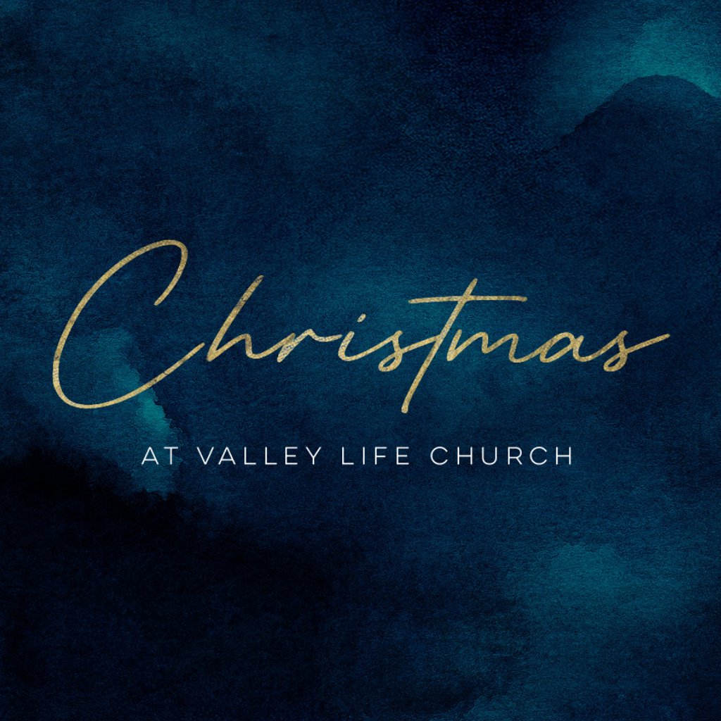 Christmas Eve at Valley Life Church