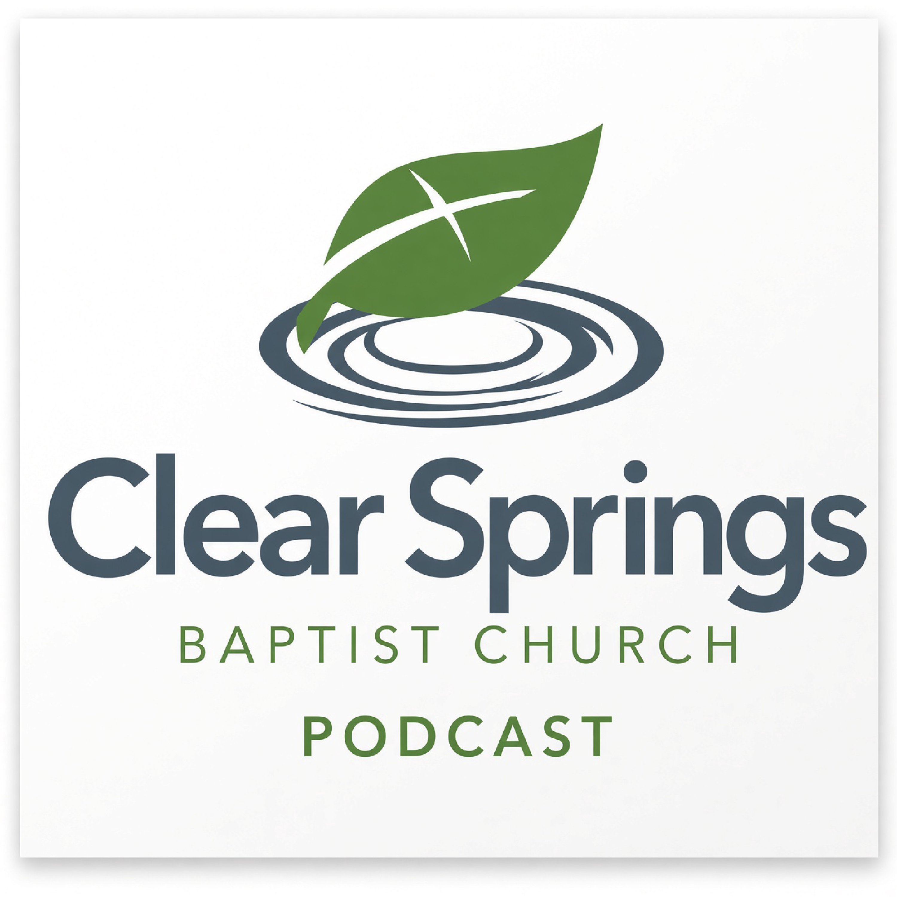 Clear Springs Baptist Church Podcast