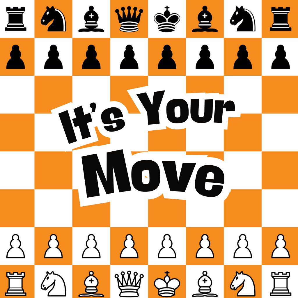 It's Your Move