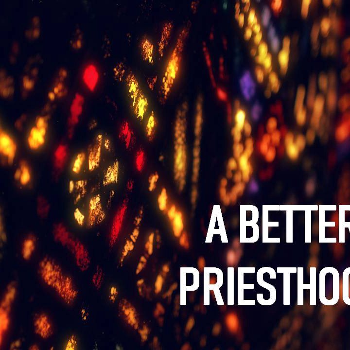 A Better Priesthood episode artwork