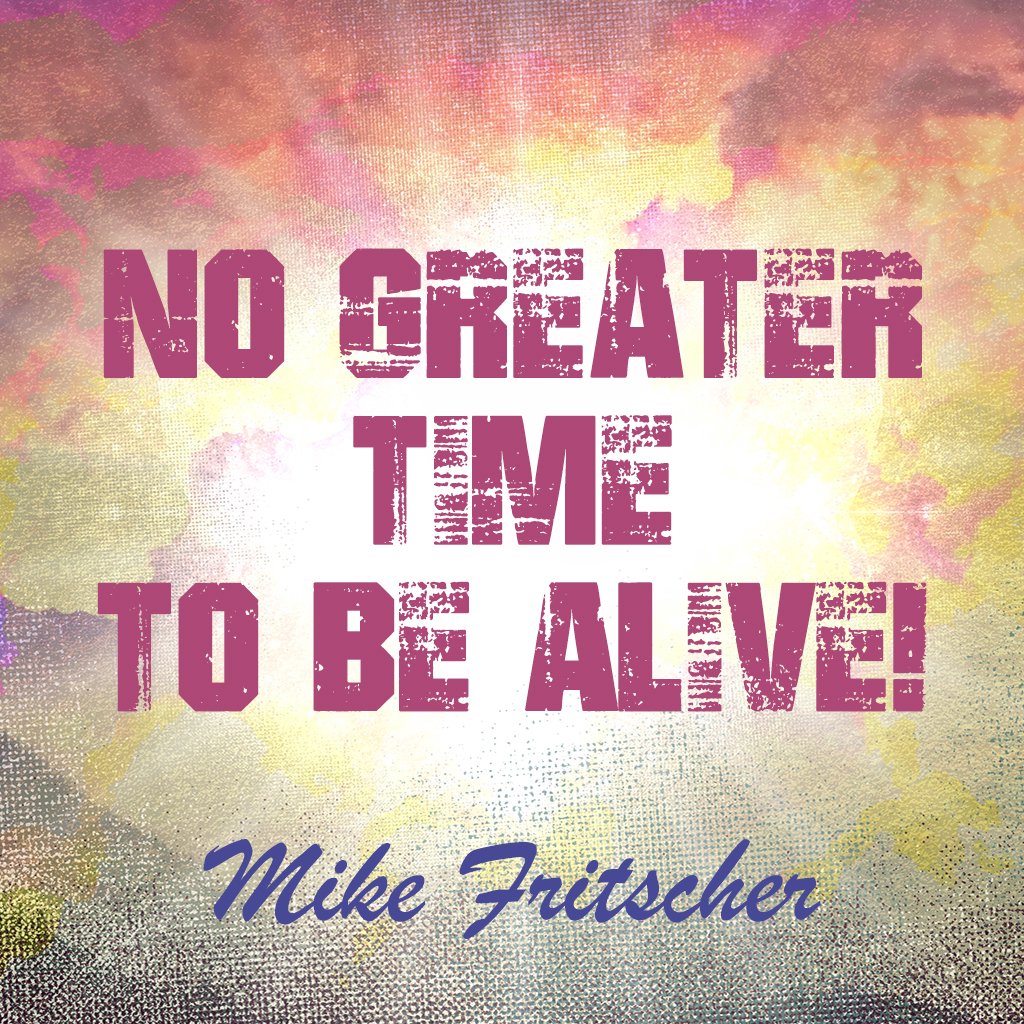 No Greater Time to Be Alive! episode artwork