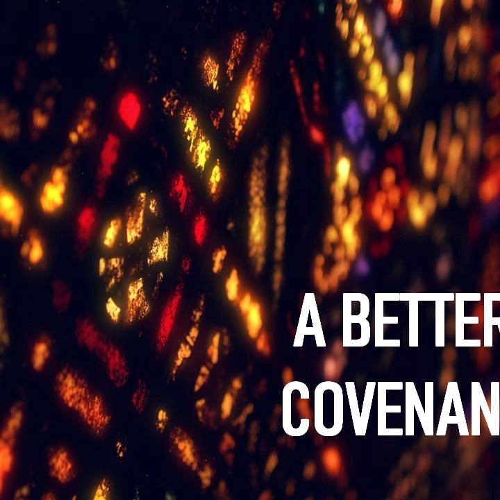 A Better Covenant episode artwork