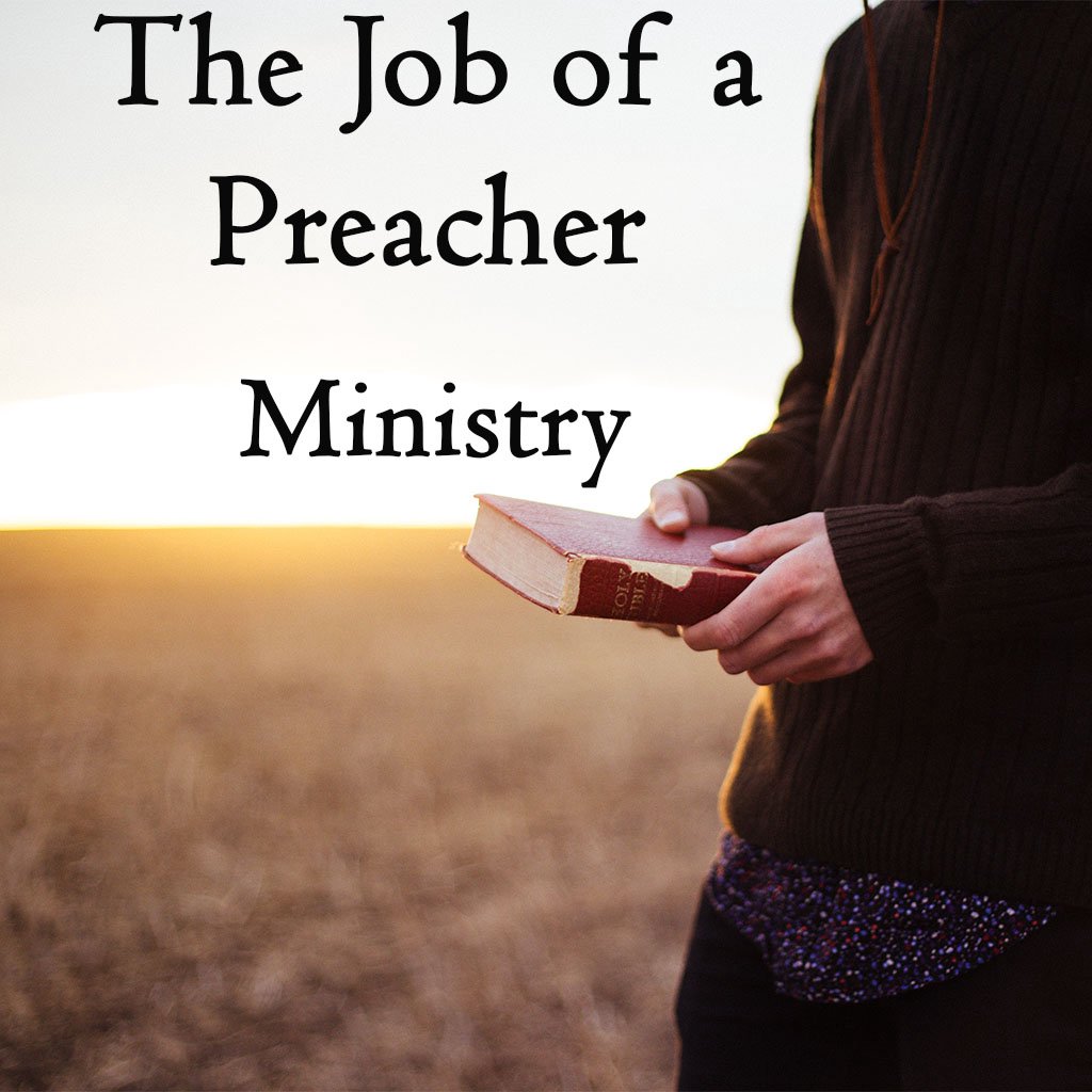 The Job of a Preacher  Ministry episode artwork