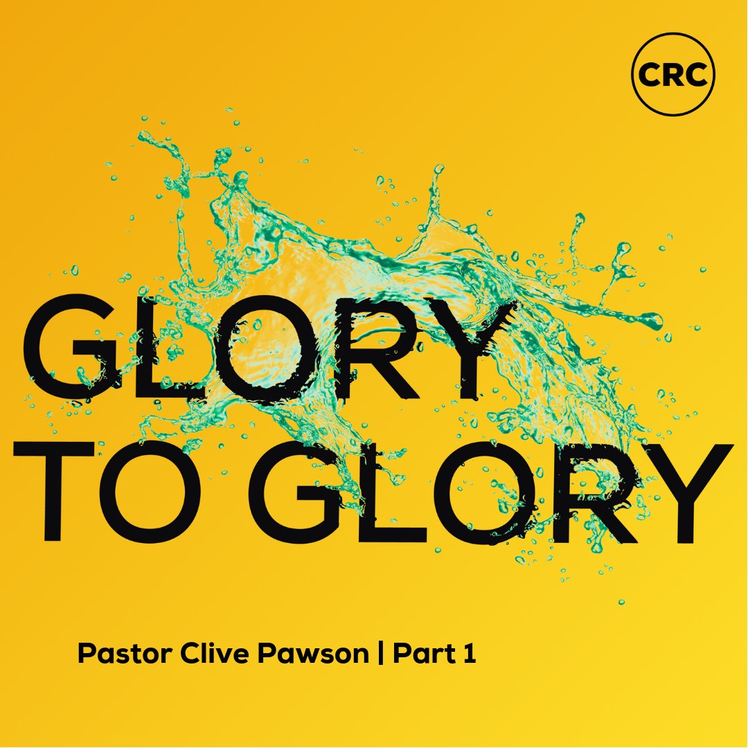 Glory to Glory Part 1
