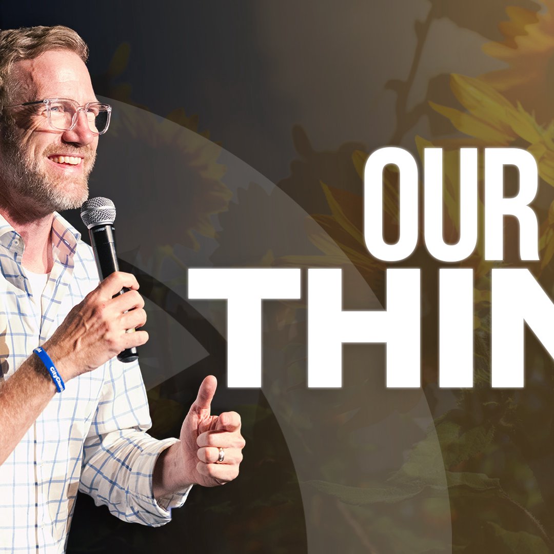 Our One Thing  // Summer in the City // June 22nd, 2025