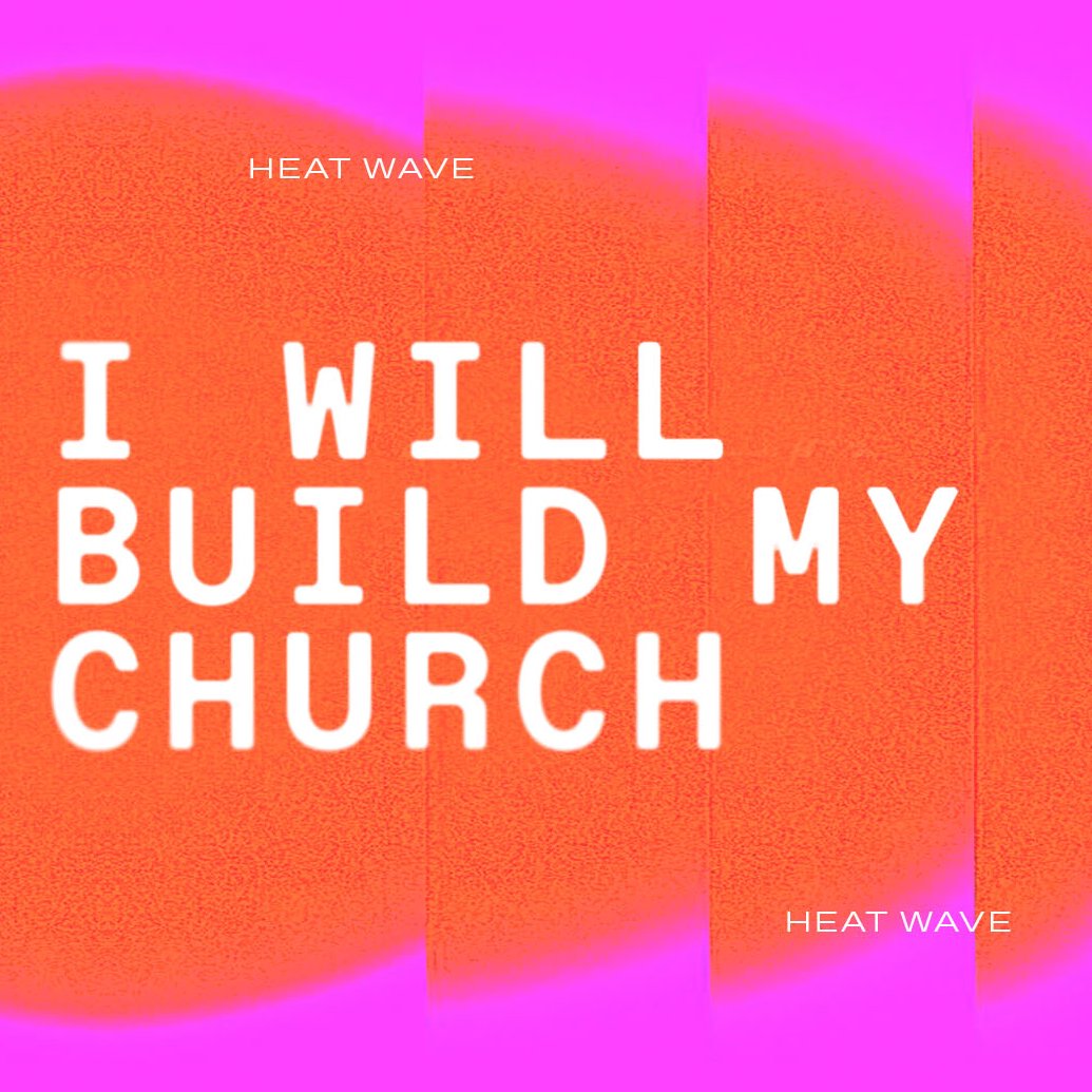 I Will Build My Church