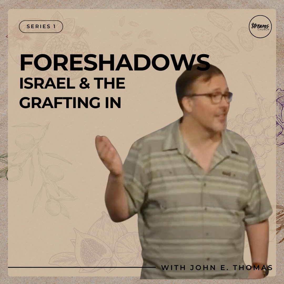 Hebrew Roots 1: Foreshadows — Israel & the Grafting In episode artwork