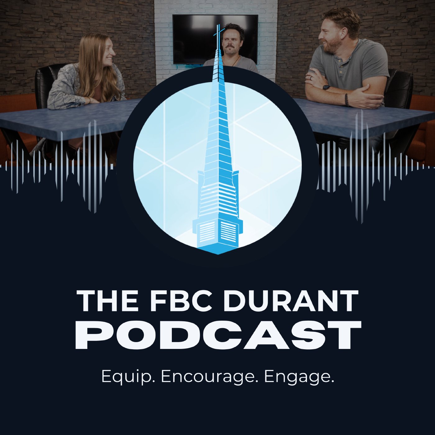 The FBC Durant Podcast