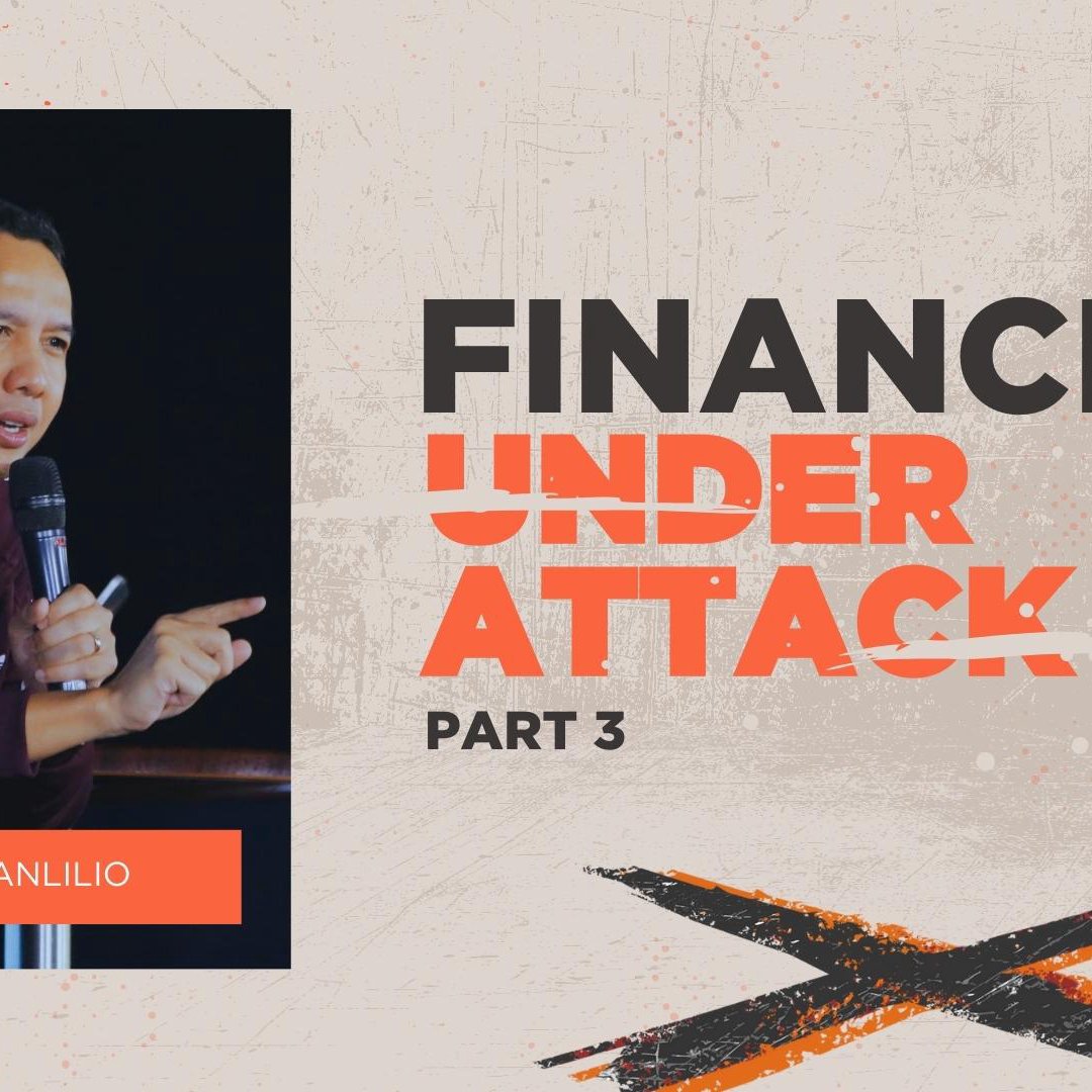 Finances Under Attack Part 3