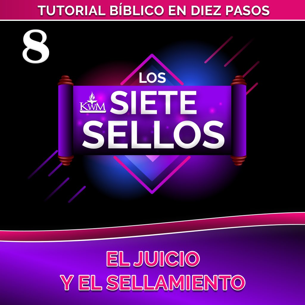 Los Siete Sellos del Apocalipsis - Kirk Watson - KWM Internacional