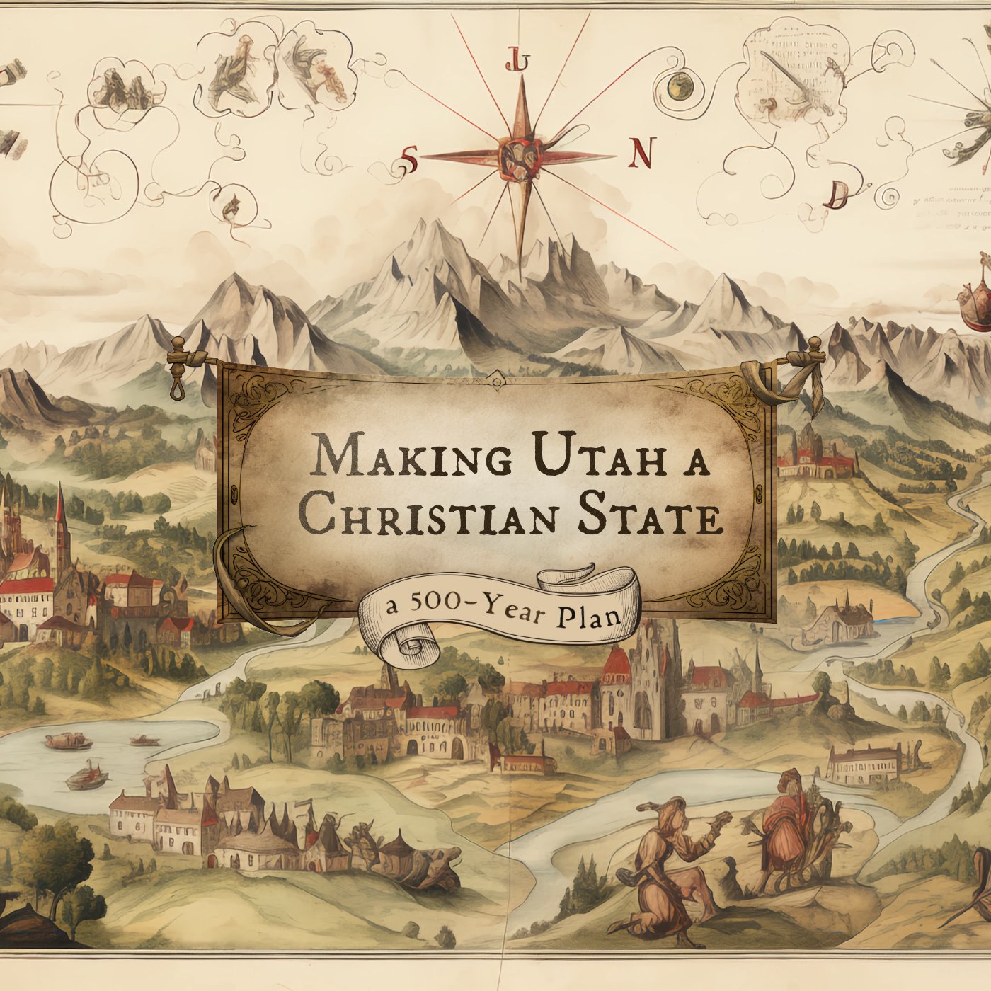 Making Utah a Christian State: A 500 Year Plan