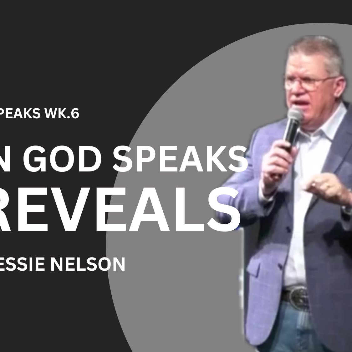 When God Speaks Wk.6 // When God speaks it reveals episode artwork