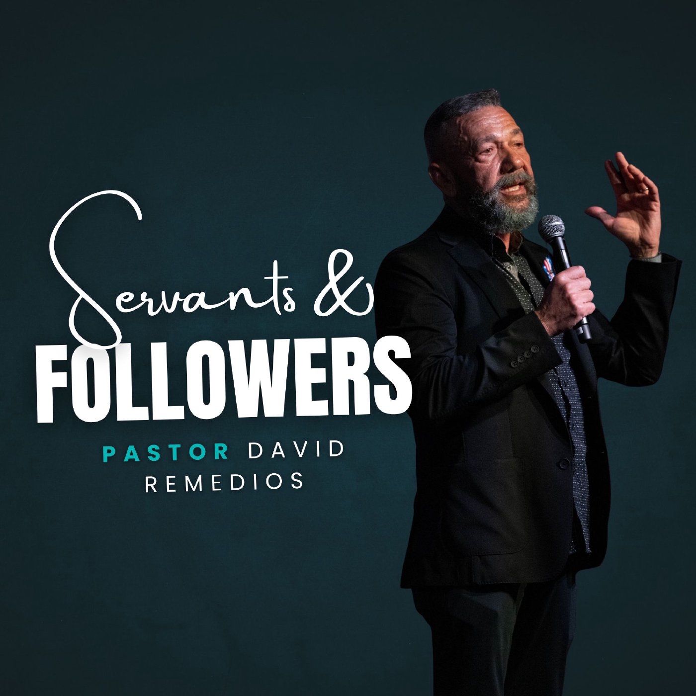 Servants and Followers | PS. David Remedios episode artwork