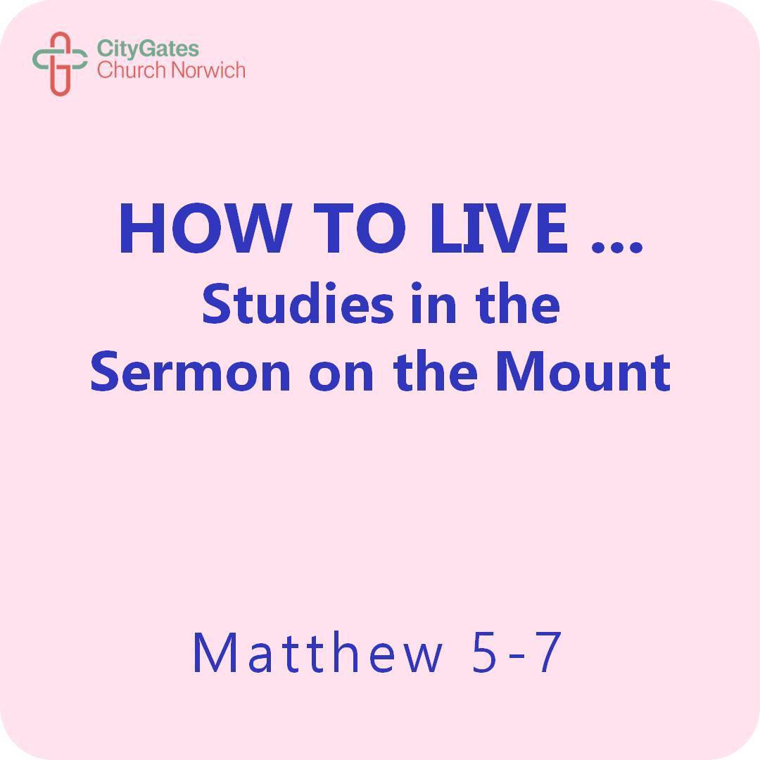 How to Live a ... Blessed Life - Matthew 5v1-12