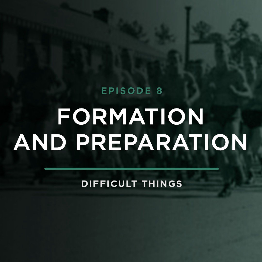 Formation and Preparation // Difficult Things with Stephanie Quick