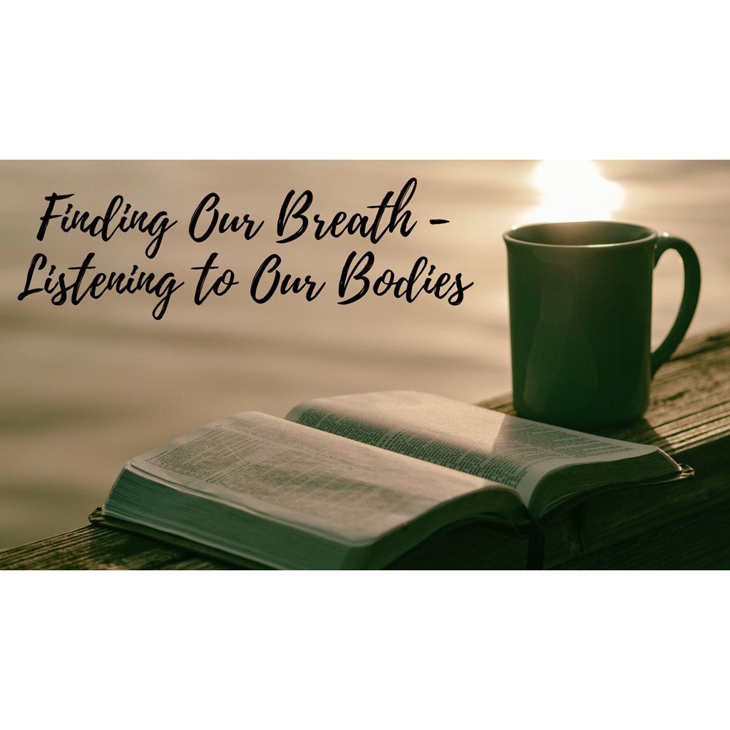 03-08-20: Finding Our Breath; Listening to Our Bodies episode artwork