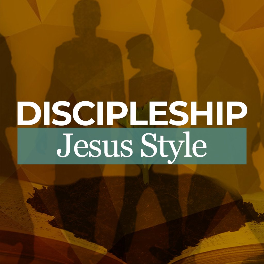 Discipleship Jesus Style