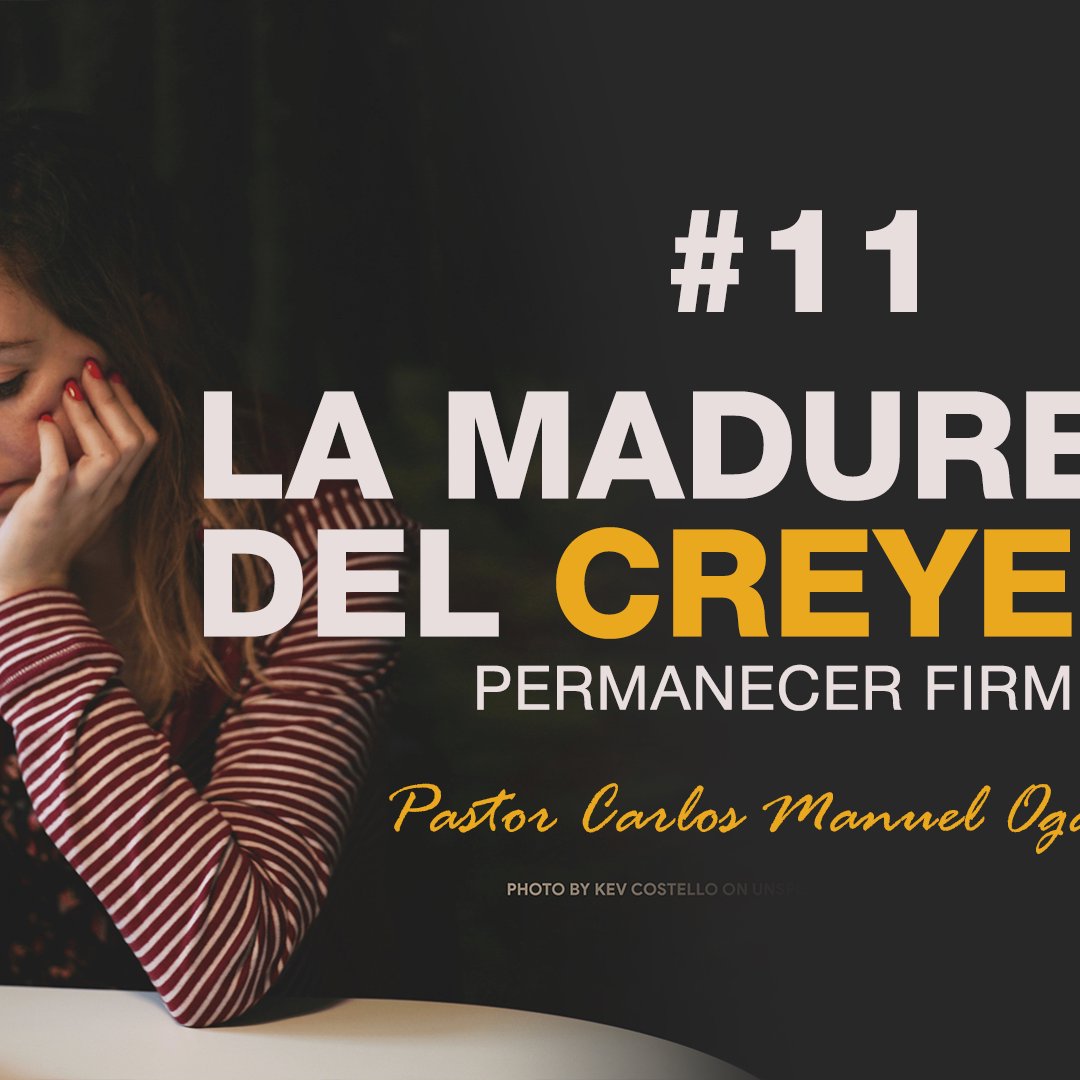La Madurez del Creyente #11 episode artwork