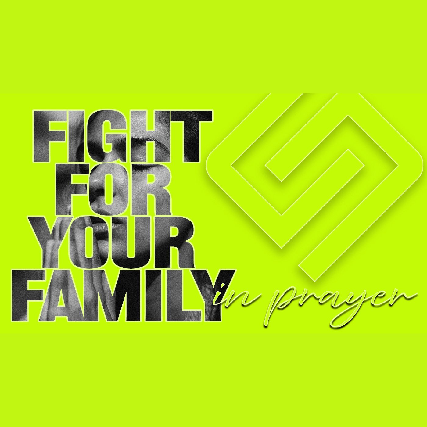 Fight for Your Family in Prayer #1 episode artwork