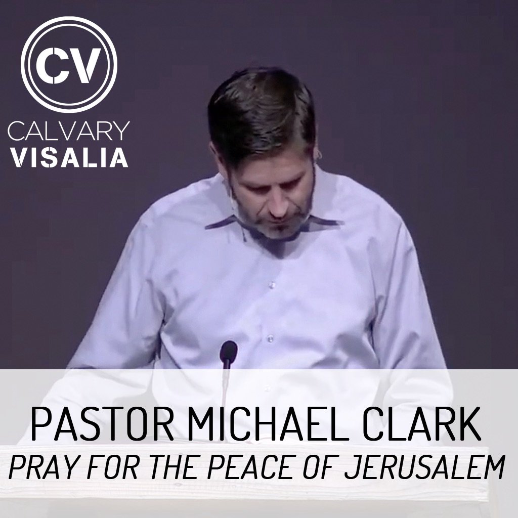 Pray for the Peace of Jerusalem - Isaiah 62