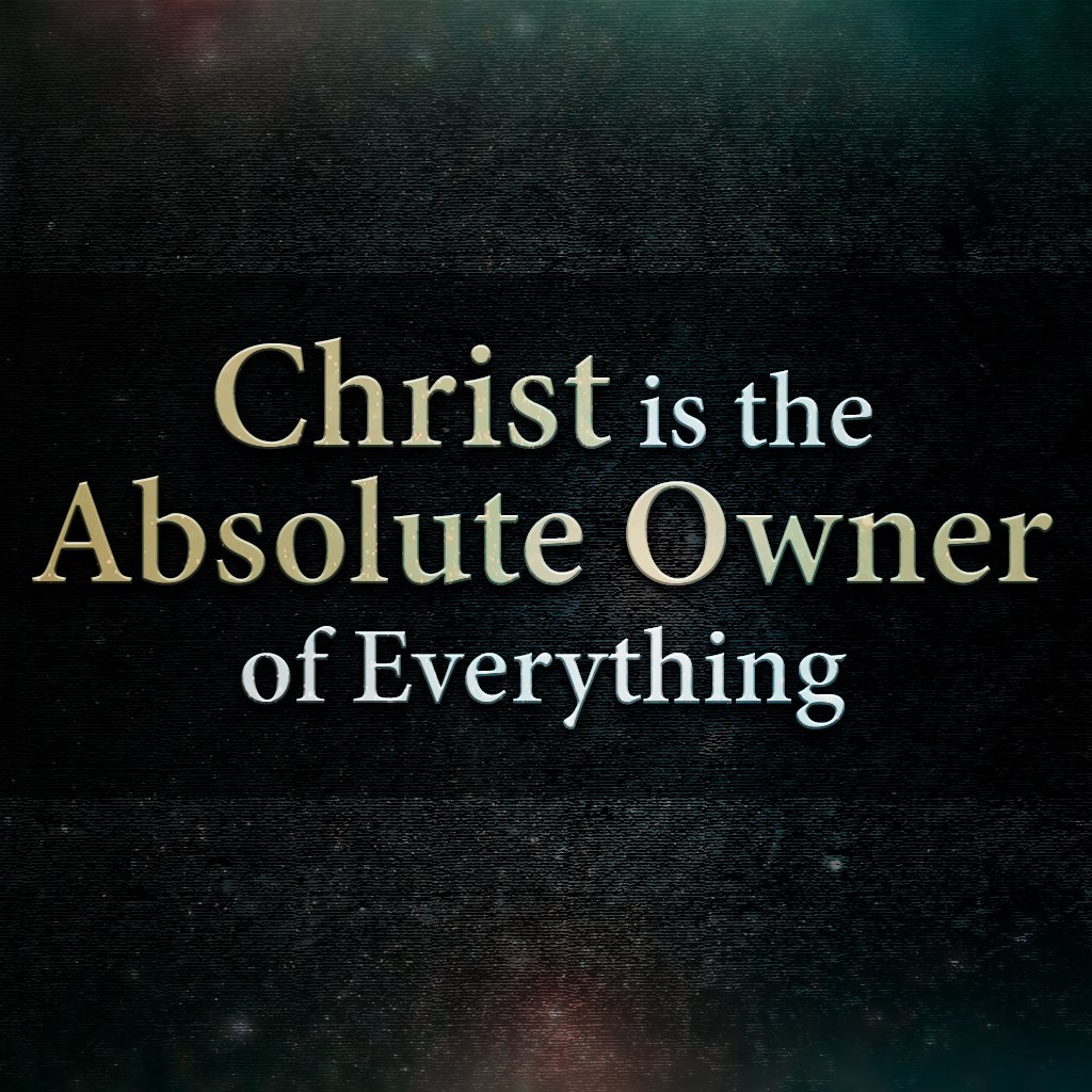 Christ is the Absolute Owner of Everything episode artwork