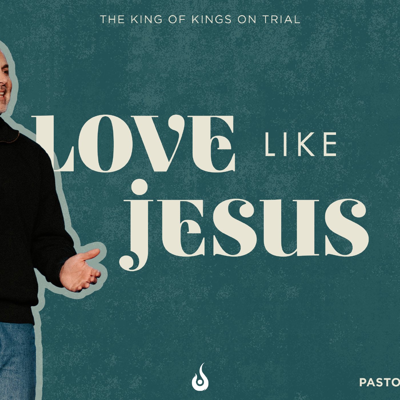 Love Like Jesus // The King of Kings on Trial episode artwork
