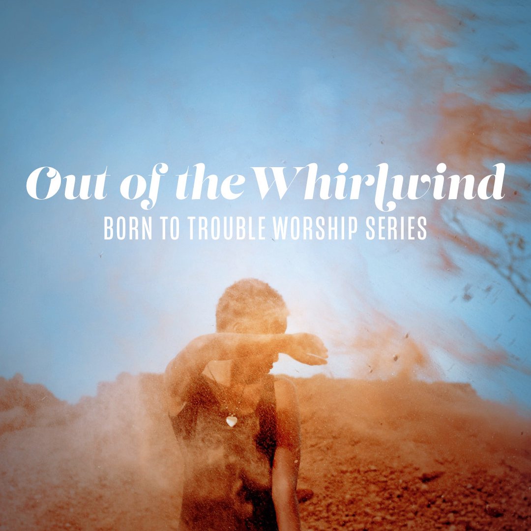 Out of the Whirlwind | October 17