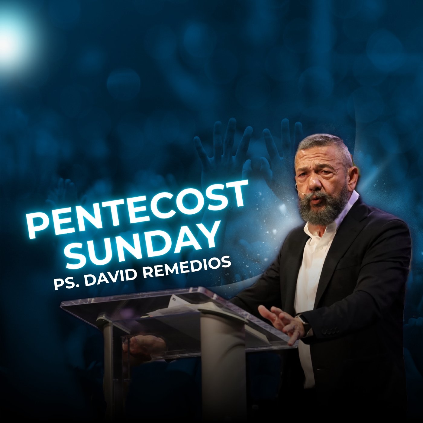 Pentecost Sunday | PS. David Remedios episode artwork