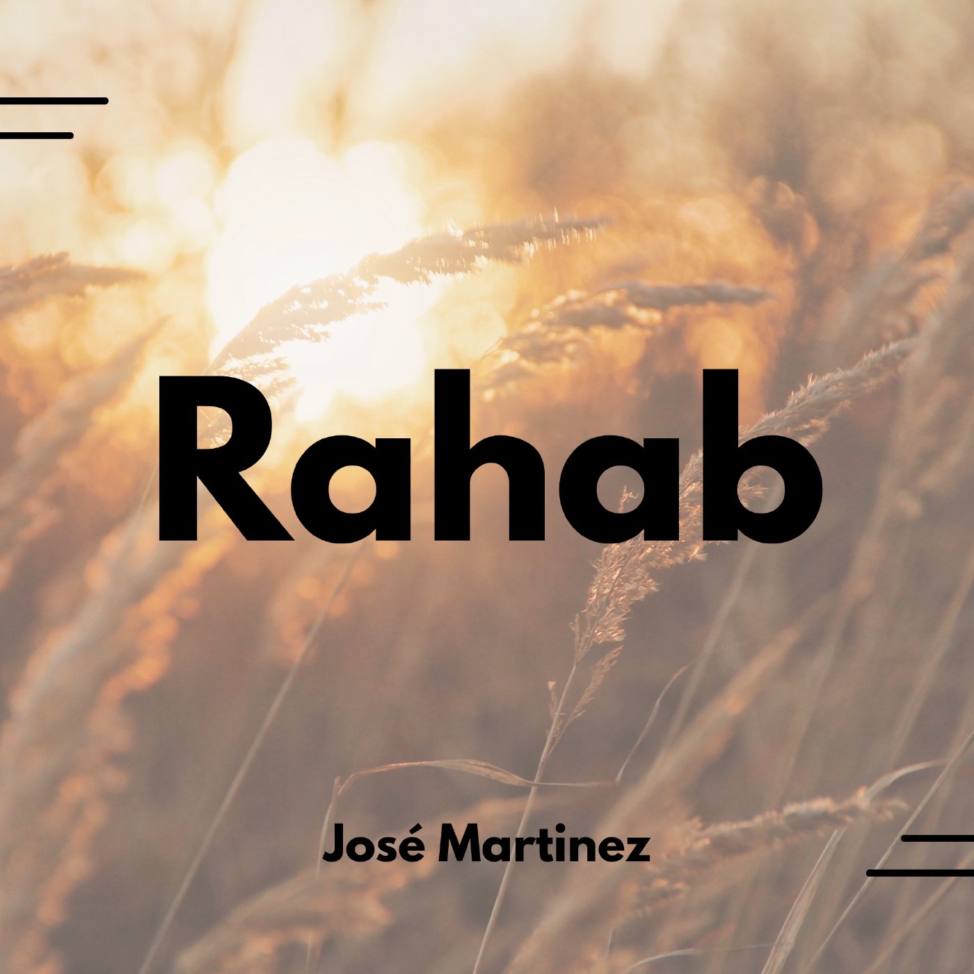 Summer Character Study: Rahab Summer Character Study: Rahab