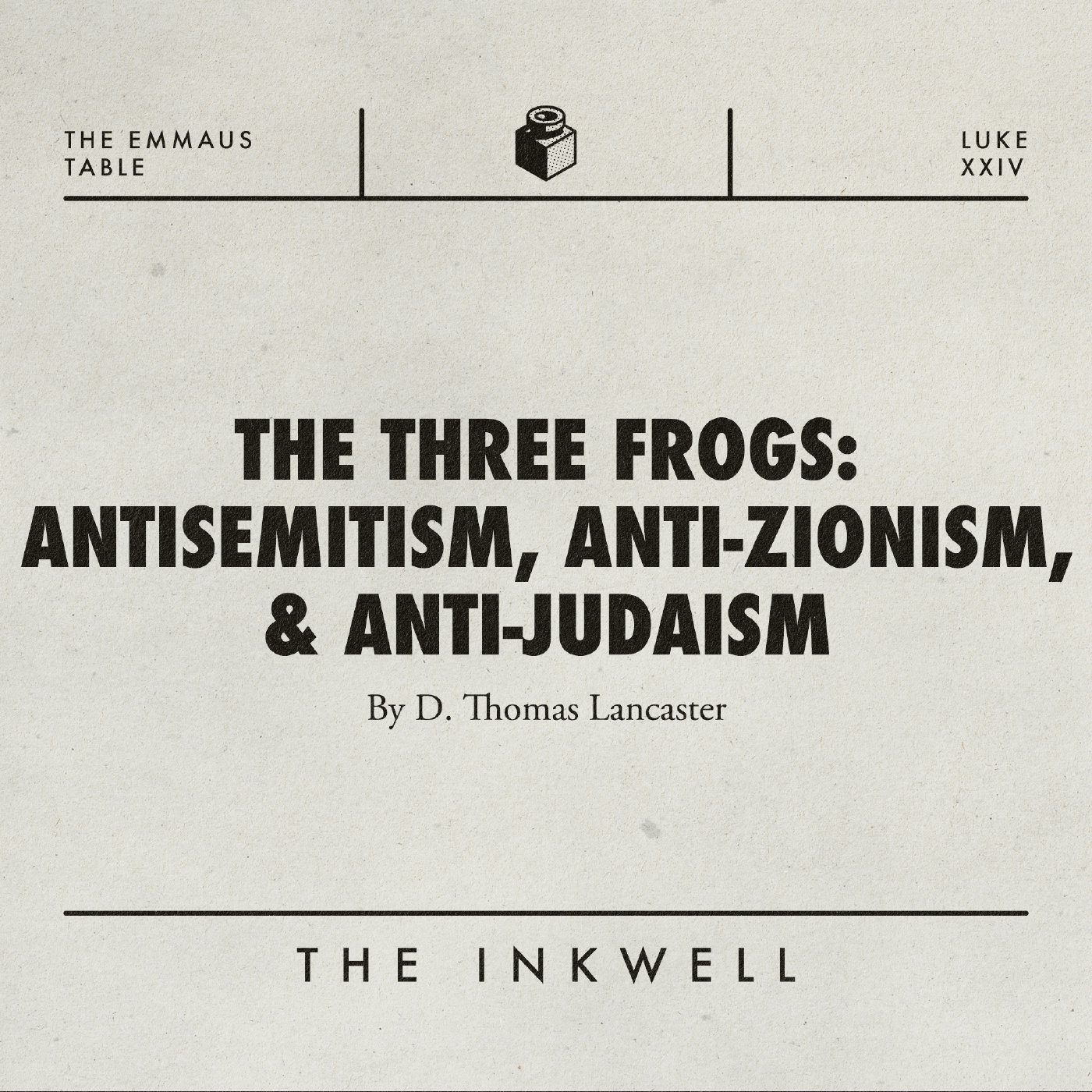 The Three Frogs: Antisemitism, Anti-Zionism, & Anti-Judaism episode artwork