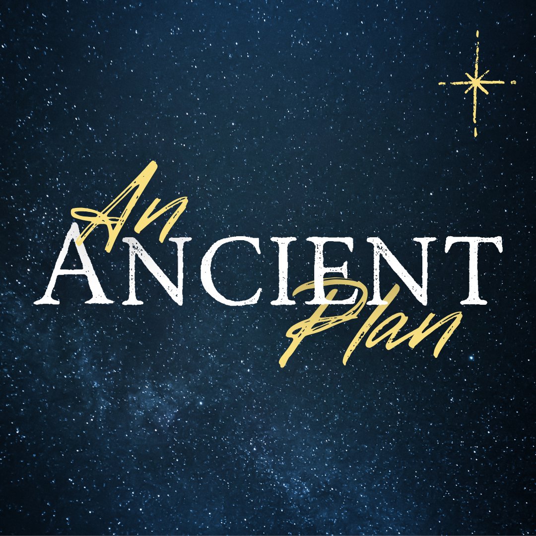 An Ancient Plan: Preparing the Way of the Coming King