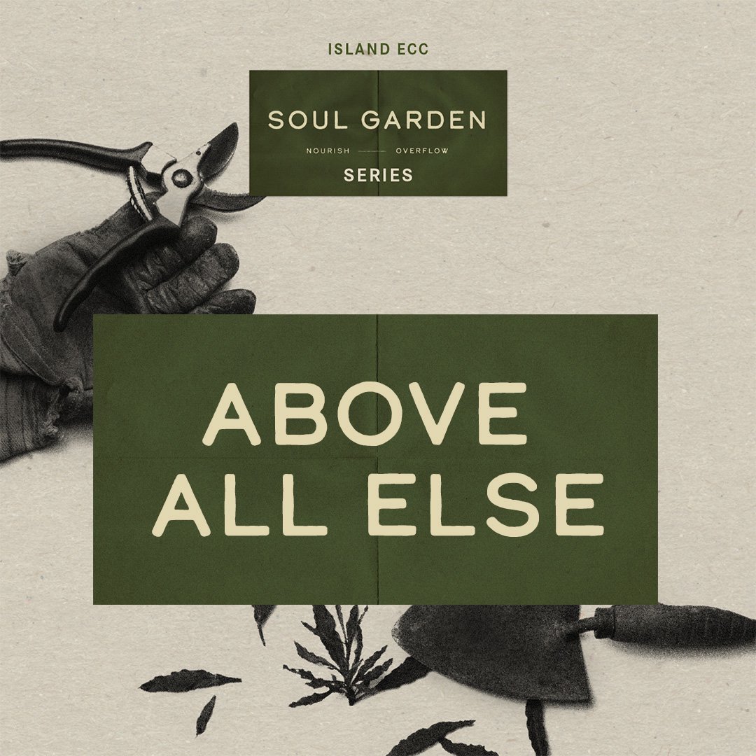Soul Garden: Above All Else