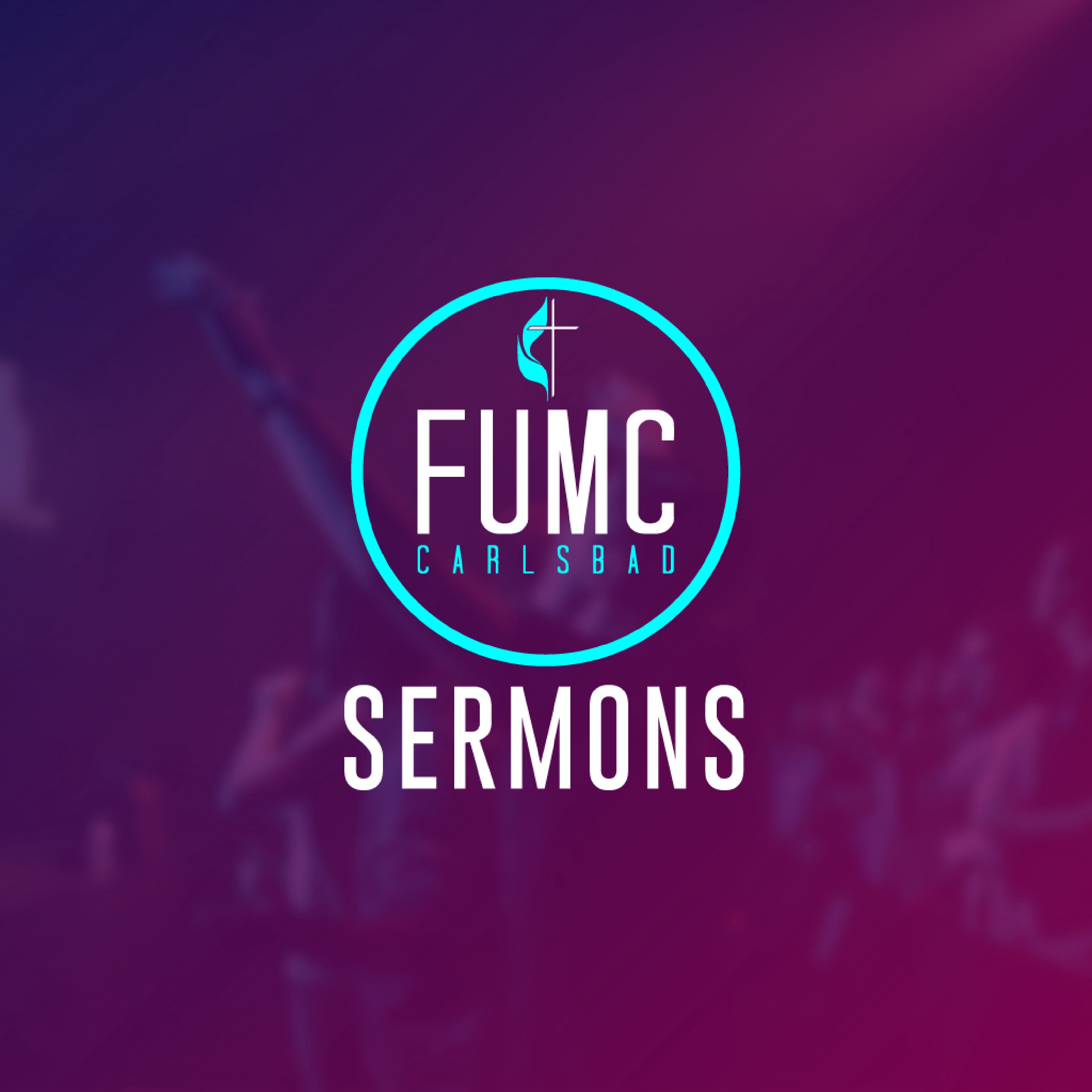FUMC Carlsbad Sermons