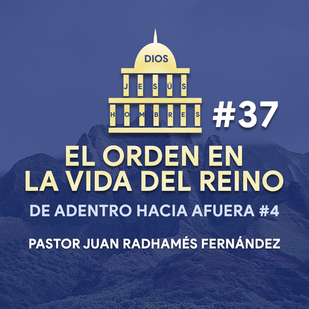 El Orden en la Vida del Reino #37 episode artwork