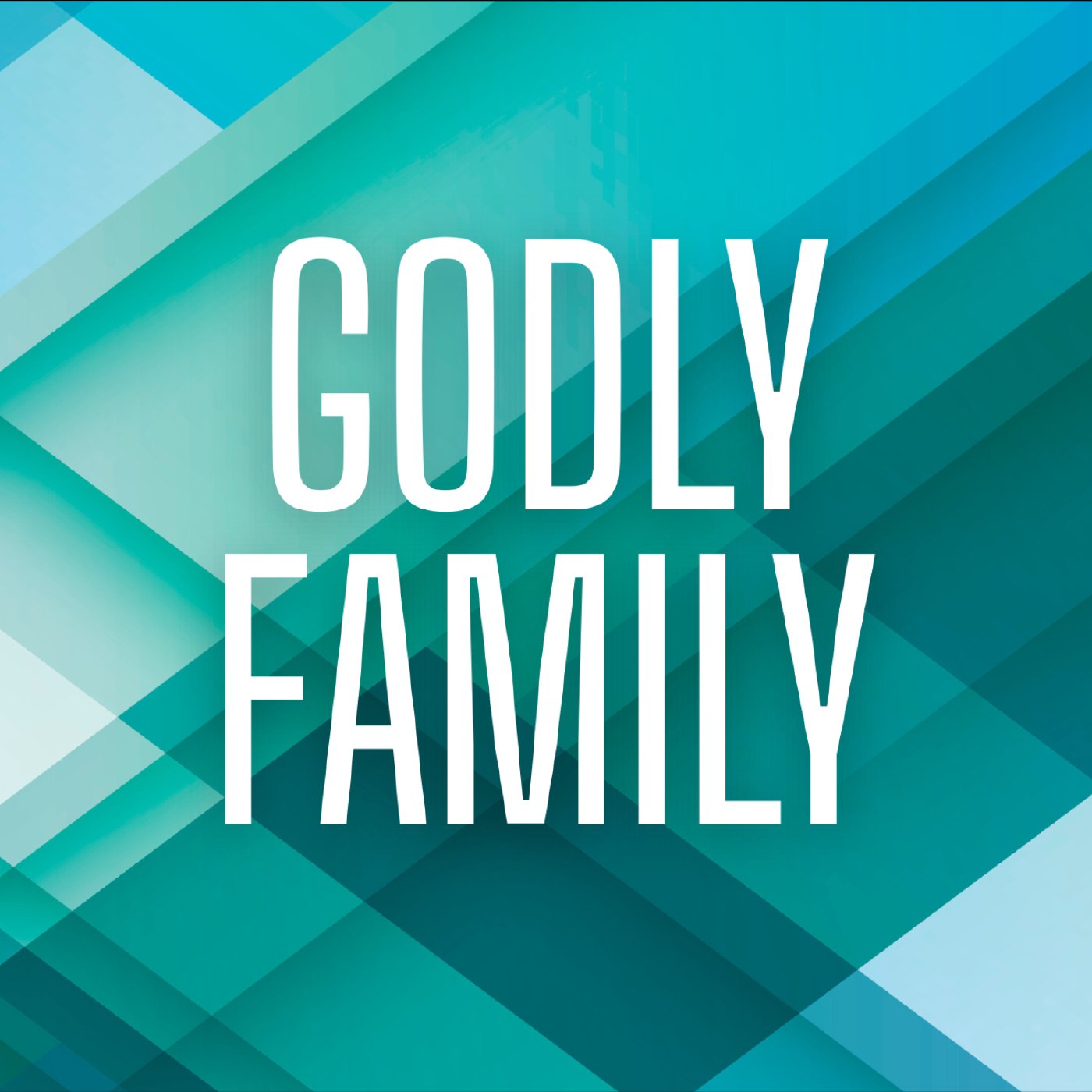 Relational Legacy 6: Godly Family