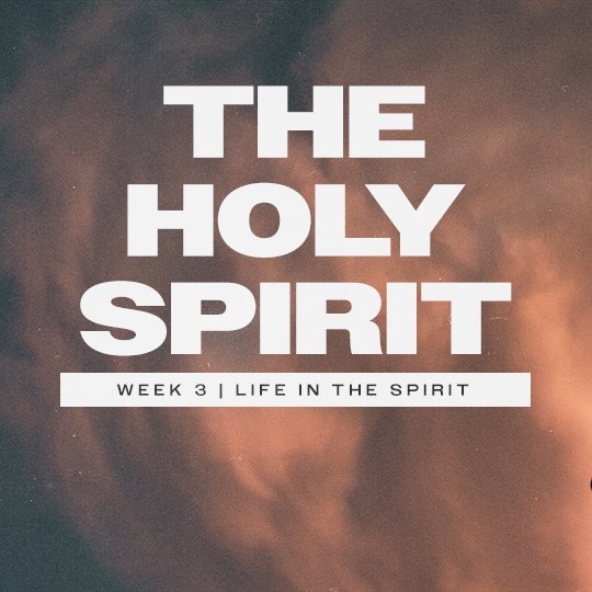 The Holy Spirit | Week 3 episode artwork