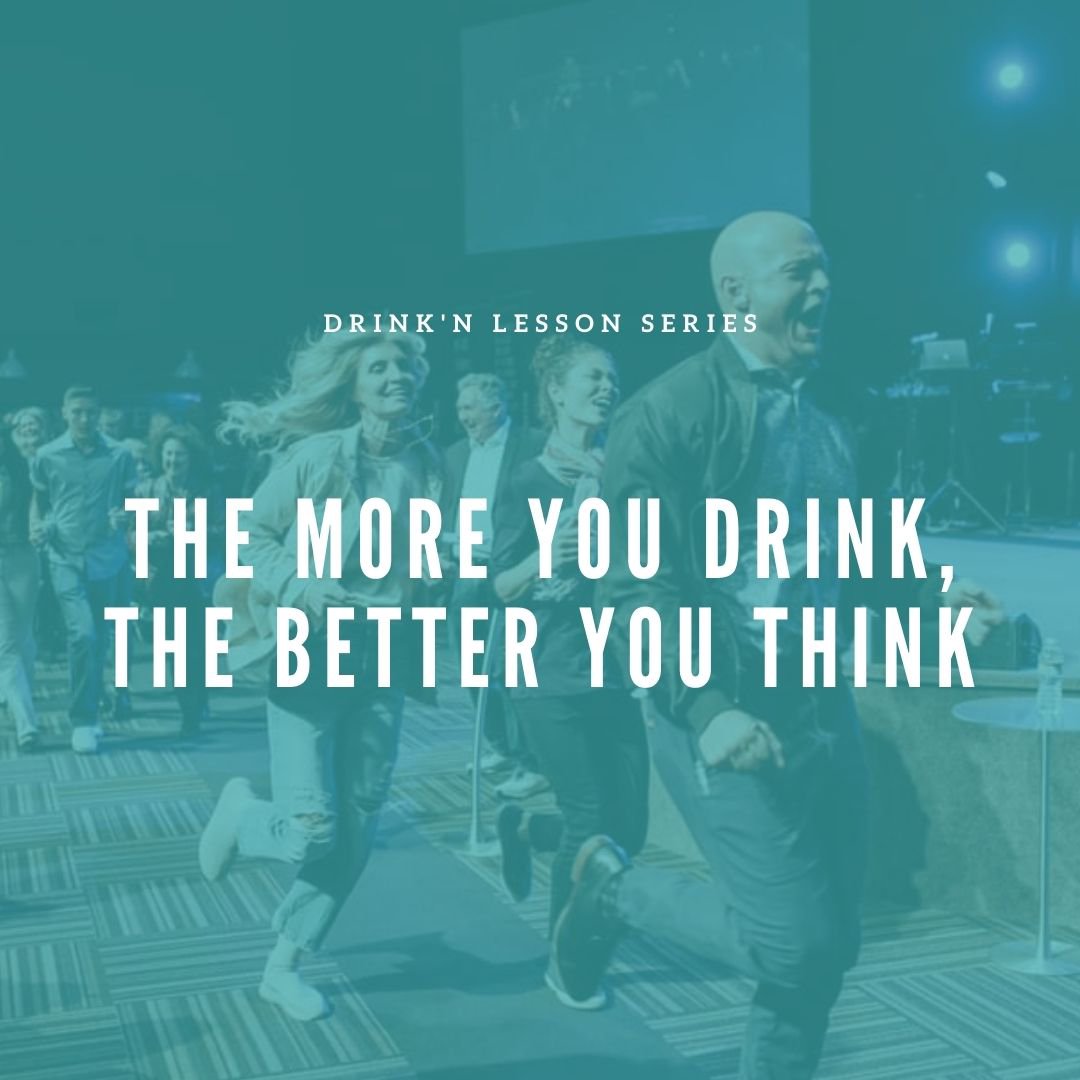 The More You Drink - The Better You Think (Part 3) episode artwork