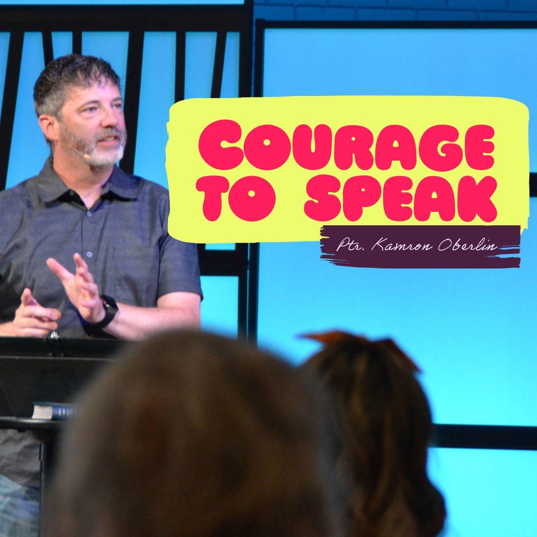 "Courage to Speak Up" Courageous SERIES Wk. 4 episode artwork