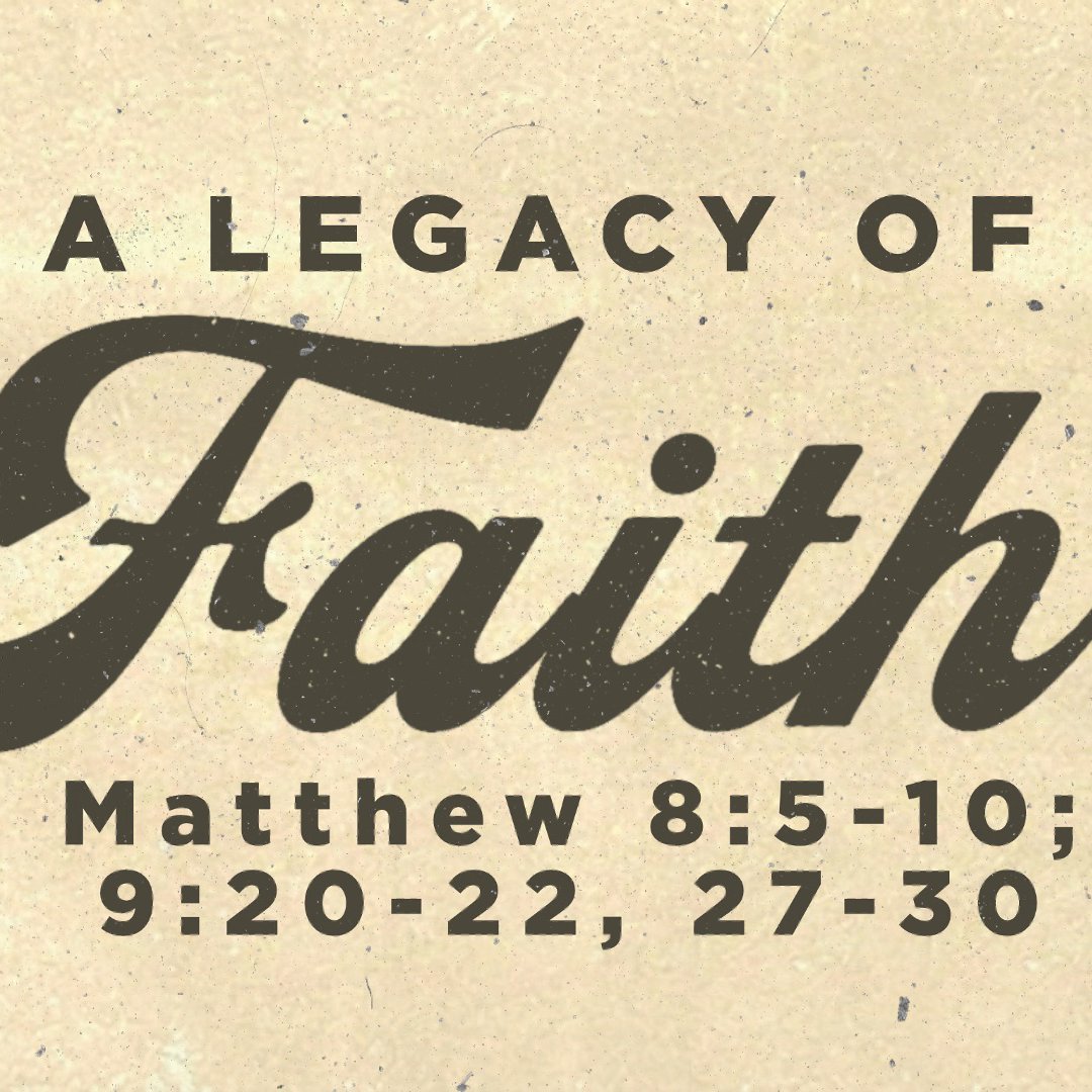 A Legacy of Faith | Burnie Lund | Matthew 8-9 episode artwork