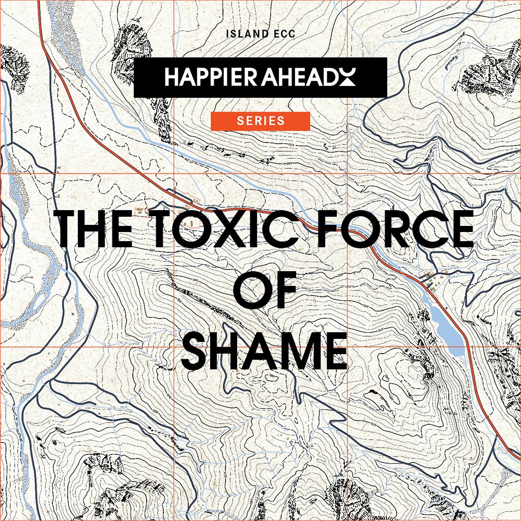 Happier Ahead: The Toxic Force of Shame episode artwork