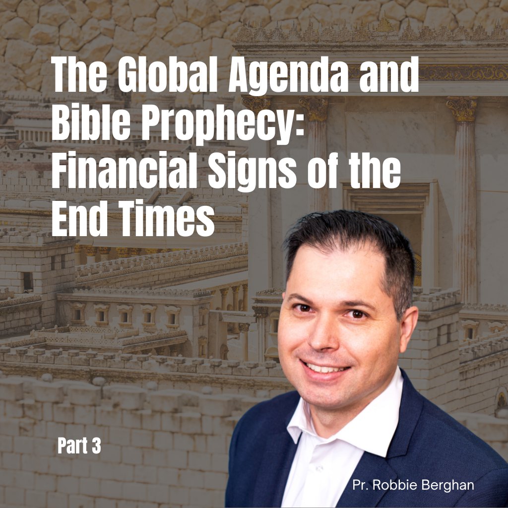 The Global Agenda and Bible Prophecy: Financial Signs of the End Times | Part 3 episode artwork