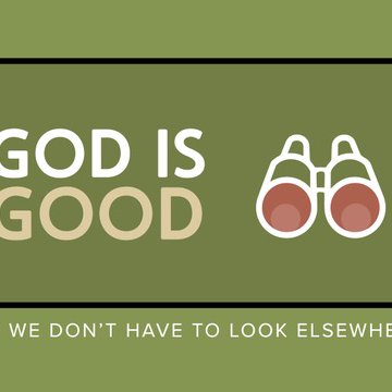 God is Good