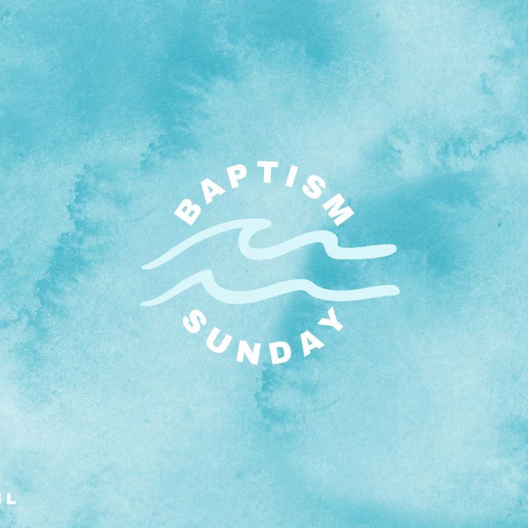 Baptism Sunday 2023