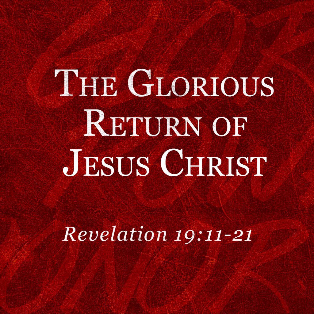 The Glorious Return of Jesus Christ episode artwork
