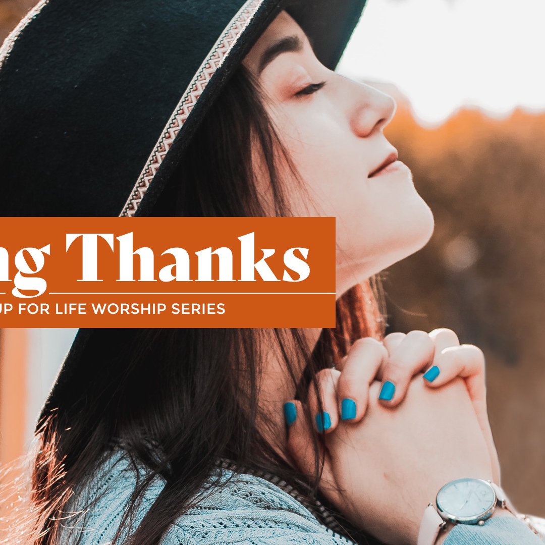 Giving Thanks | August 15