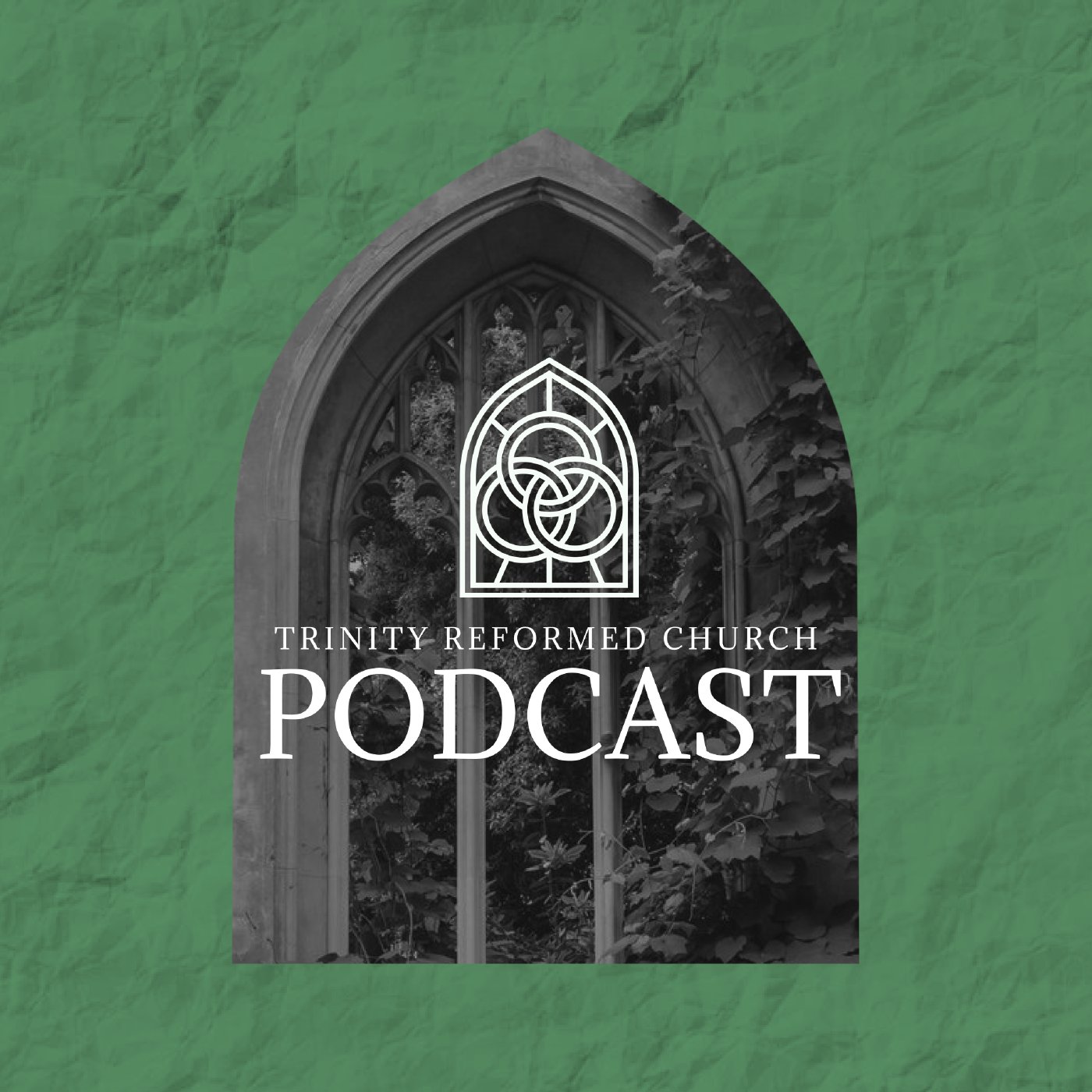 Trinity Reformed Church Podcast